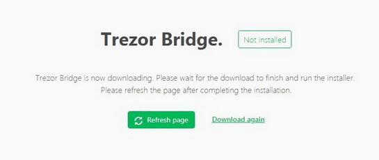 Trezor Bridge refresh page