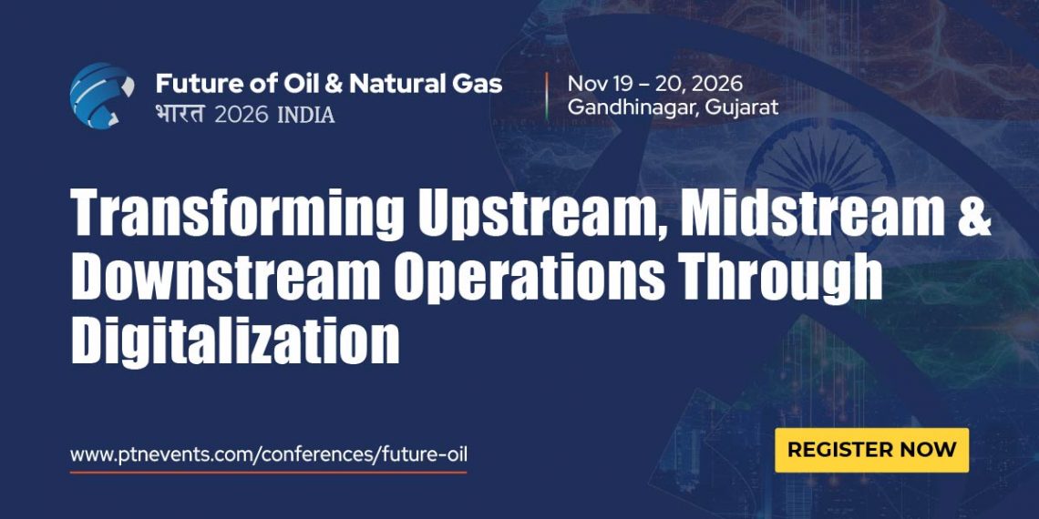 Future of Oil & Natural Gas in India Conference 2026 PR